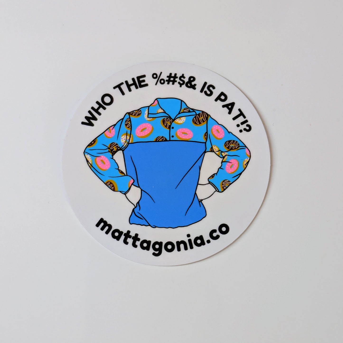 Who The %#$& Is Pat?